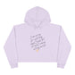 Crop Hoodie with Inspirational Quote, Comfortable Sweatshirt, Gift for Her, Relaxed Fashion, Daily Wear, Positive Affirmation